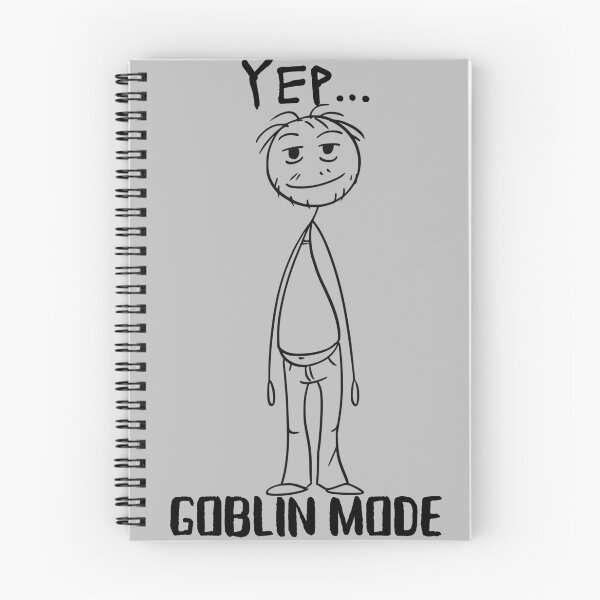 Item preview, YEP…GOBLIN MODE designed and sold by DeeATX.