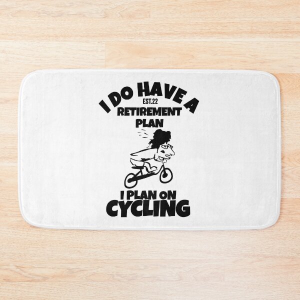 Item preview, I DO HAVE RETIREMENT PLAN I PLAN ON CYCLING designed and sold by GAADesignz.