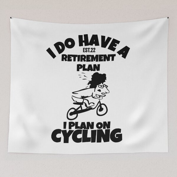 Item preview, I DO HAVE RETIREMENT PLAN I PLAN ON CYCLING designed and sold by GAADesignz.