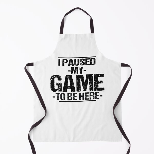 Item preview, I PAUSED MY GAME TO BE HERE  designed and sold by ImMonaliza.