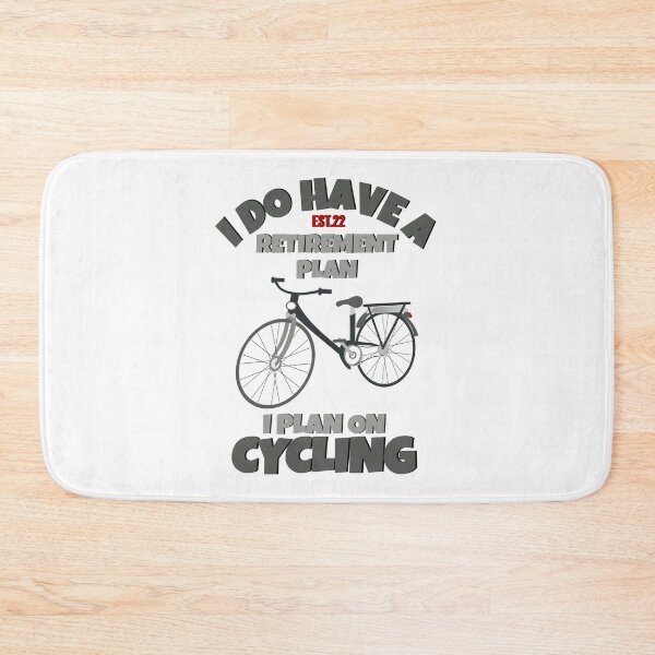 Item preview, I DO HAVE RETIREMENT PLAN I PLAN ON CYCLING designed and sold by GAADesignz.