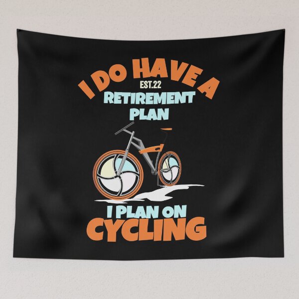 Item preview, I DO HAVE RETIREMENT PLAN I PLAN ON CYCLING designed and sold by GAADesignz.