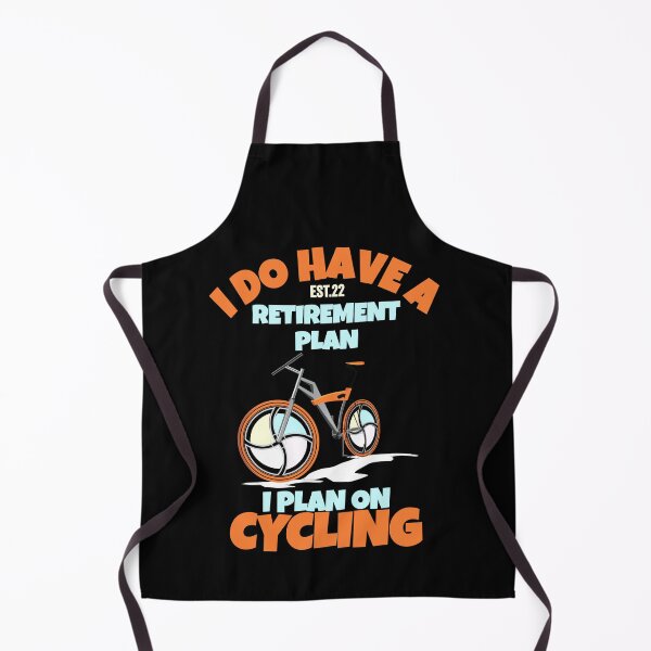 Item preview, I DO HAVE RETIREMENT PLAN I PLAN ON CYCLING designed and sold by GAADesignz.