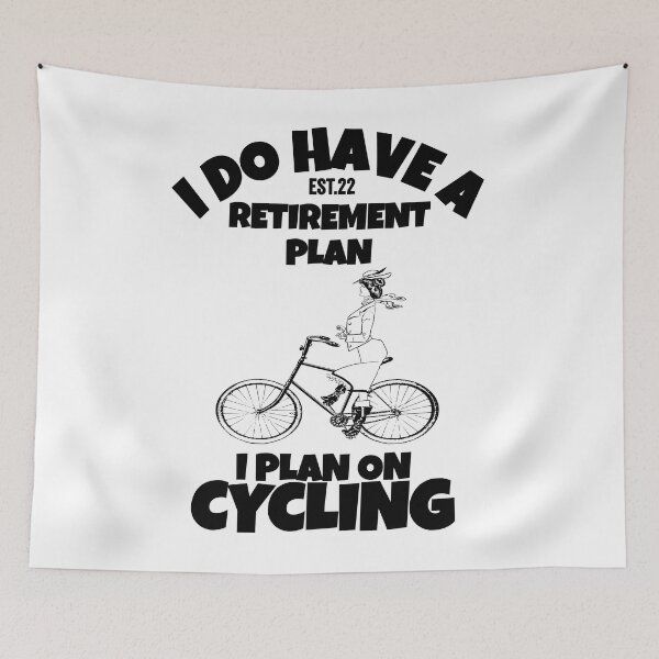 Item preview, I DO HAVE RETIREMENT PLAN I PLAN ON CYCLING designed and sold by GAADesignz.