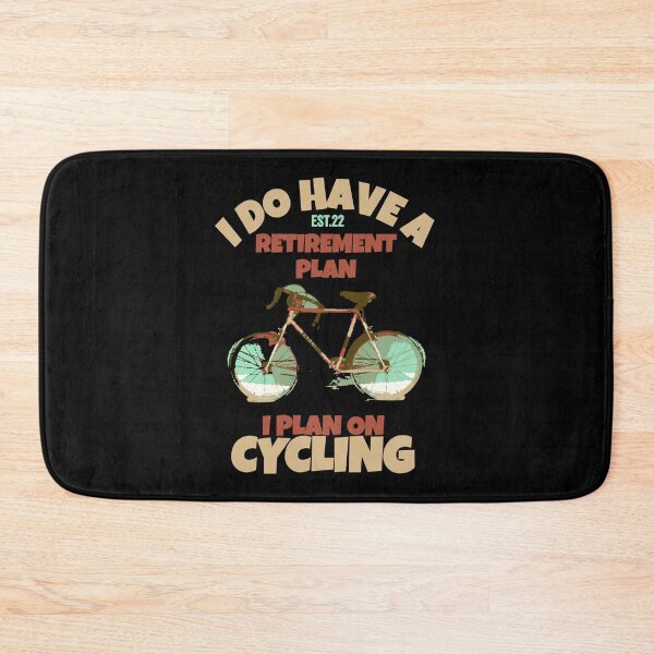 Item preview, I DO HAVE RETIREMENT PLAN I PLAN ON CYCLING designed and sold by GAADesignz.