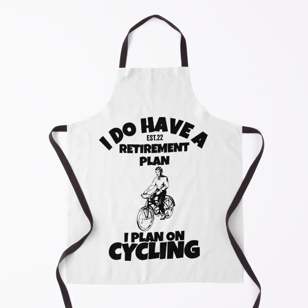Item preview, I DO HAVE RETIREMENT PLAN I PLAN ON CYCLING designed and sold by GAADesignz.