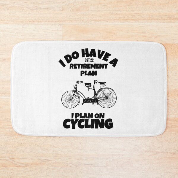 Item preview, I DO HAVE RETIREMENT PLAN I PLAN ON CYCLING designed and sold by GAADesignz.