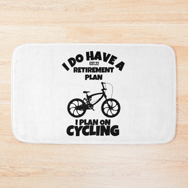 Item preview, I DO HAVE RETIREMENT PLAN I PLAN ON CYCLING designed and sold by GAADesignz.