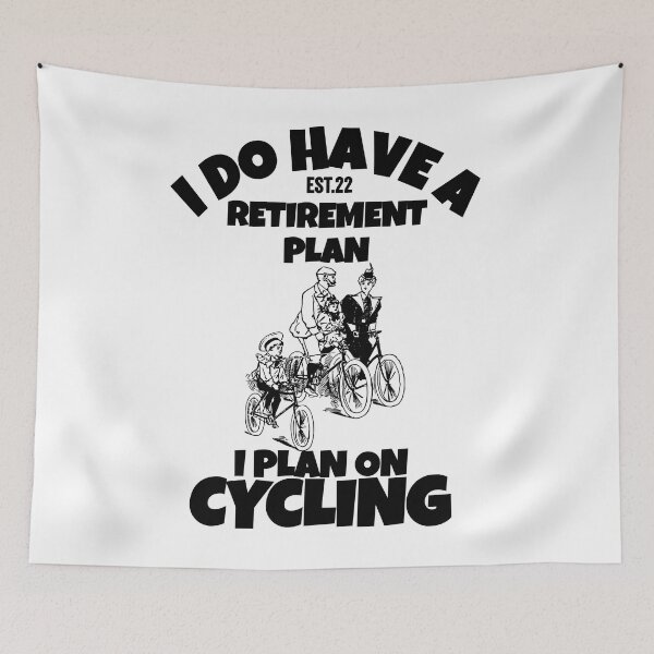 Item preview, I DO HAVE RETIREMENT PLAN I PLAN ON CYCLING designed and sold by GAADesignz.