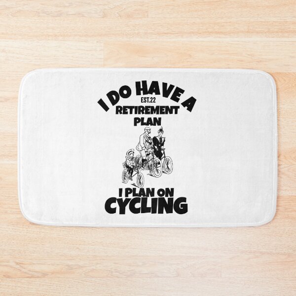 Item preview, I DO HAVE RETIREMENT PLAN I PLAN ON CYCLING designed and sold by GAADesignz.