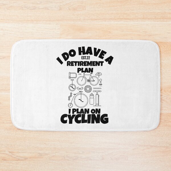 Item preview, I DO HAVE RETIREMENT PLAN I PLAN ON CYCLING designed and sold by GAADesignz.