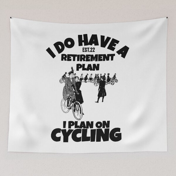 Item preview, I DO HAVE RETIREMENT PLAN I PLAN ON CYCLING designed and sold by GAADesignz.