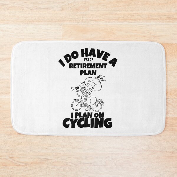 Item preview, I DO HAVE RETIREMENT PLAN I PLAN ON CYCLING designed and sold by GAADesignz.