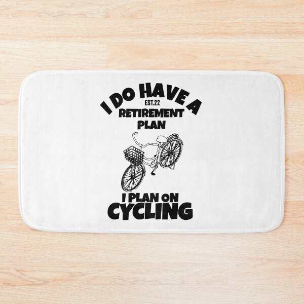 Item preview, I DO HAVE RETIREMENT PLAN I PLAN ON CYCLING designed and sold by GAADesignz.
