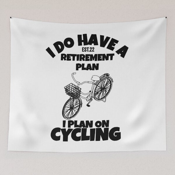 Item preview, I DO HAVE RETIREMENT PLAN I PLAN ON CYCLING designed and sold by GAADesignz.