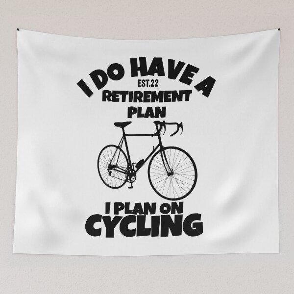 Item preview, I DO HAVE RETIREMENT PLAN I PLAN ON CYCLING designed and sold by GAADesignz.