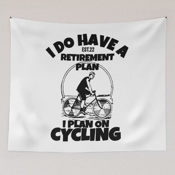 Item preview, I DO HAVE RETIREMENT PLAN I PLAN ON CYCLING designed and sold by GAADesignz.