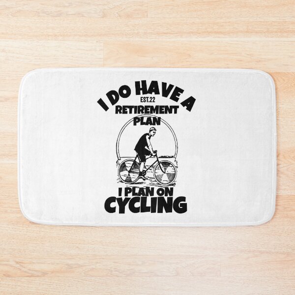 Item preview, I DO HAVE RETIREMENT PLAN I PLAN ON CYCLING designed and sold by GAADesignz.