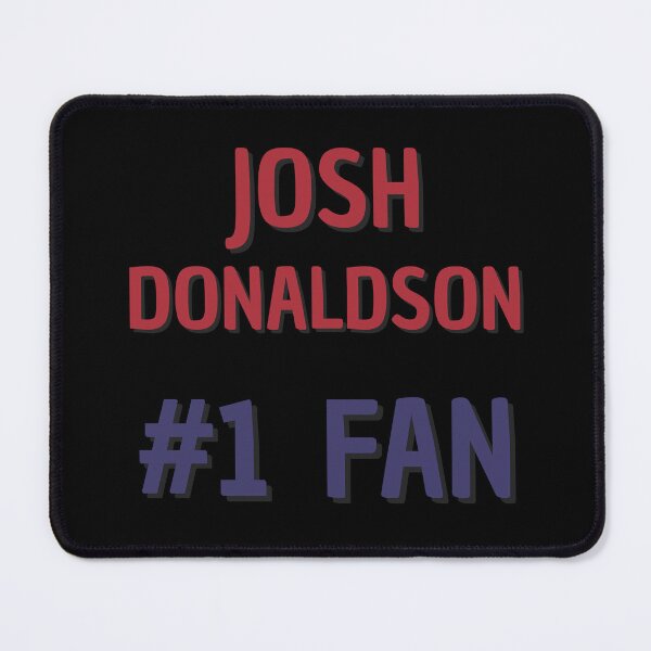 Item preview, Josh Donaldson - #1 Fan designed and sold by Rybariuns.
