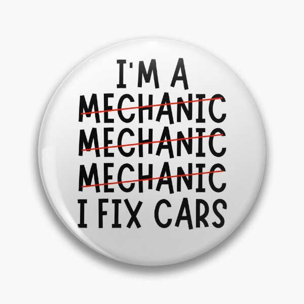 Item preview, I'm A Mechanic I Fix Cars - Funny Mechanic Quotes designed and sold by chetan786.