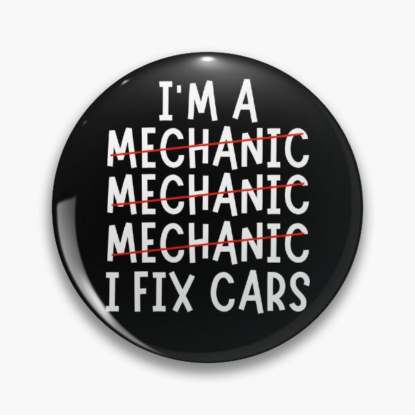 Item preview, I'm A Mechanic I Fix Cars - Funny Mechanic Quotes designed and sold by chetan786.