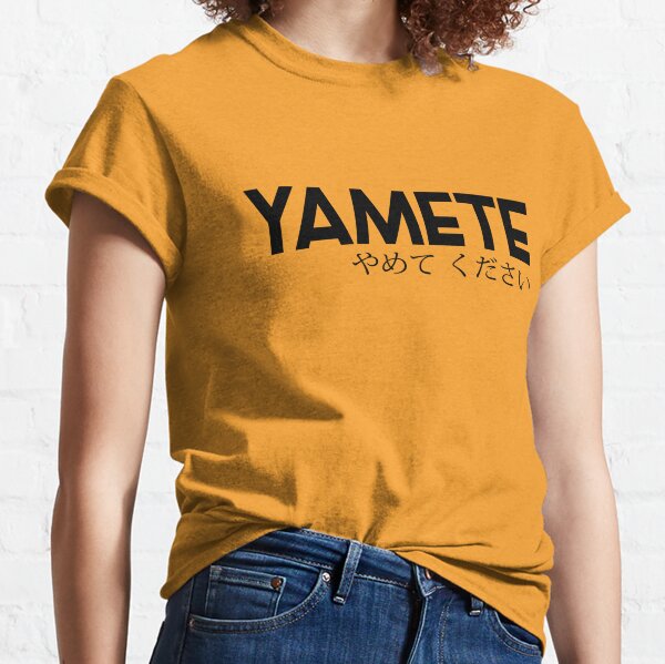 Yamete kudasai anime t-shirt - Sex - Pin