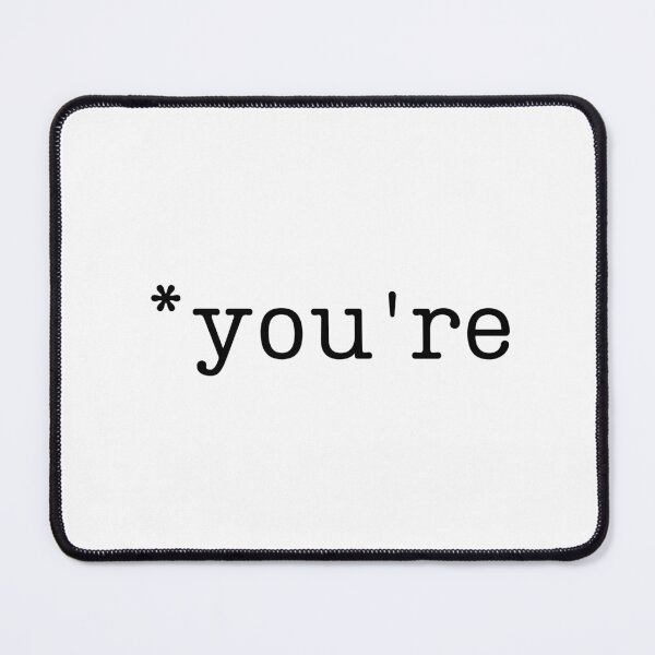Item preview, *You're Funny Grammatical Error Design designed and sold by JCL Design Studio.
