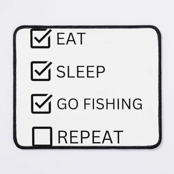 Item preview, Eat, sleep, go fishing, repeat | I love fishing | Fishing lover designed and sold by BlessedConcepts.