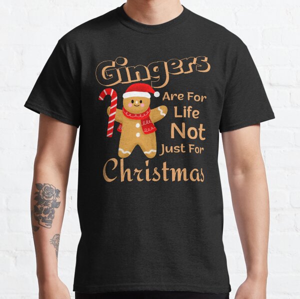 Item preview, Gingers Are For Life Not Just For Christmas designed and sold by ParisnightArt.