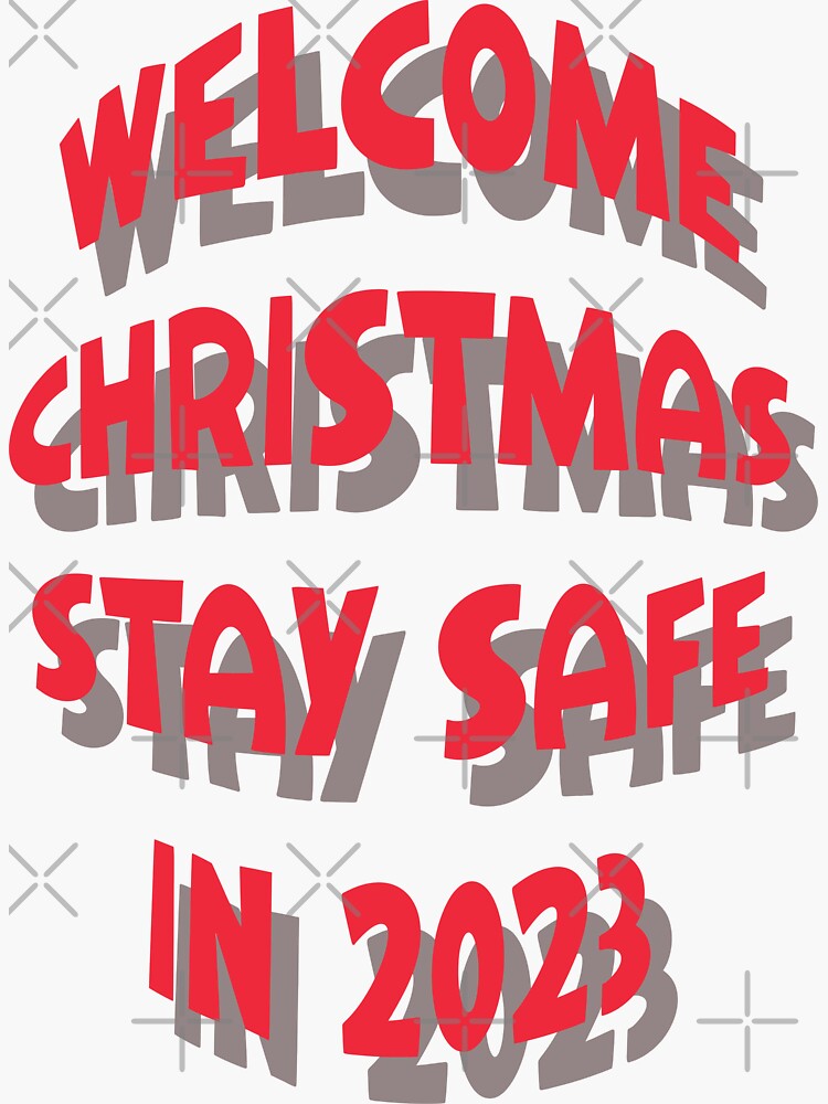 christmas stay safe in 2023" Sticker for Sale by MrHolicStore