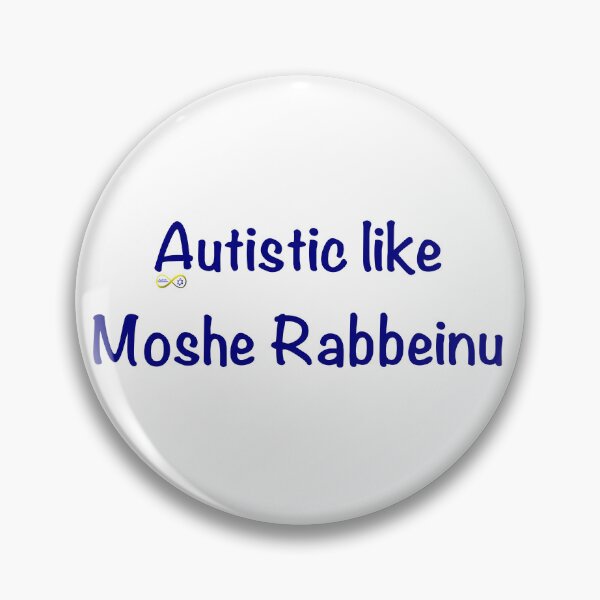Item preview, Autistic like Moshe Rabbeinu designed and sold by Autistic Rebbetzen.
