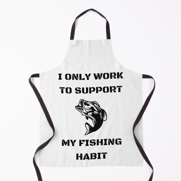 Item preview, Funny | I only work to support my fishing habit | Fishing Lover designed and sold by BlessedConcepts.