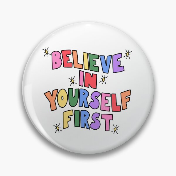 Item preview, Believe In Yourself First designed and sold by crystaldraws.