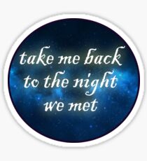 The Night We Met Sticker