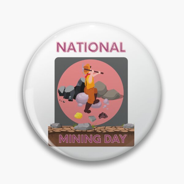 Item preview, National Mining Day Design designed and sold by ZiAttaArt.