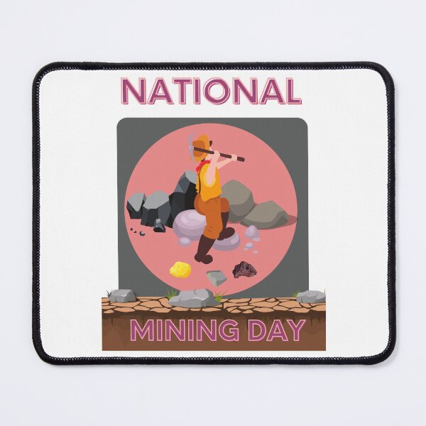 Item preview, National Mining Day Design designed and sold by ZiAttaArt.