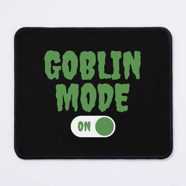 Item preview, Goblin Mode designed and sold by Mclickster.