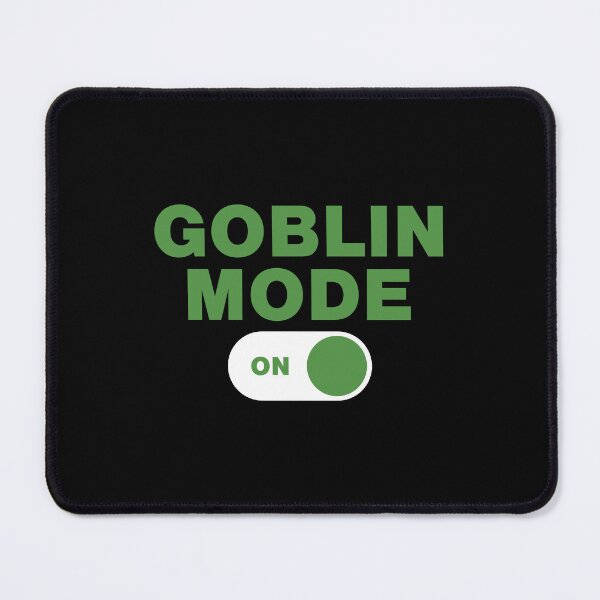 Item preview, Goblin Mode designed and sold by Mclickster.