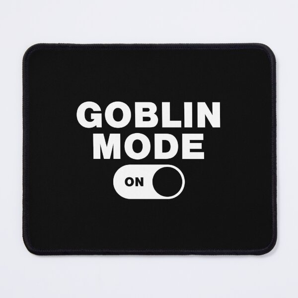 Item preview, Goblin Mode designed and sold by Mclickster.