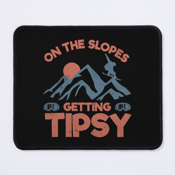 Item preview, On The Slopes Getting Tipsy designed and sold by BRtisticDesigns.