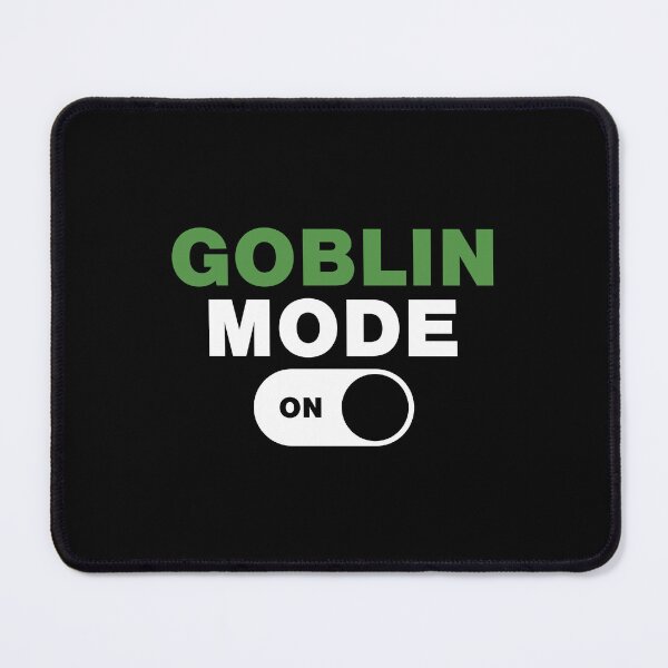 Item preview, Goblin Mode designed and sold by Mclickster.