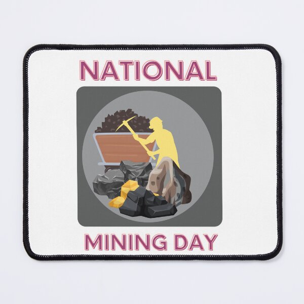Item preview, National Mining Day Happy designed and sold by ZiAttaArt.