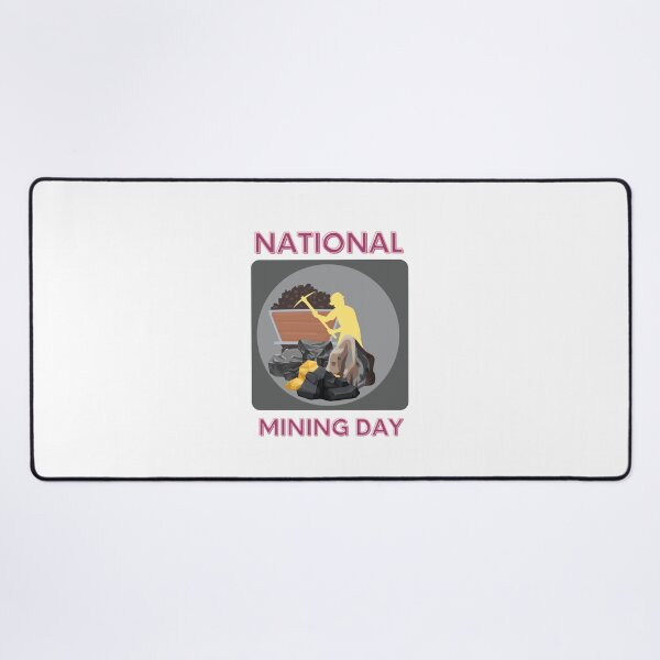 Item preview, National Mining Day Happy designed and sold by ZiAttaArt.