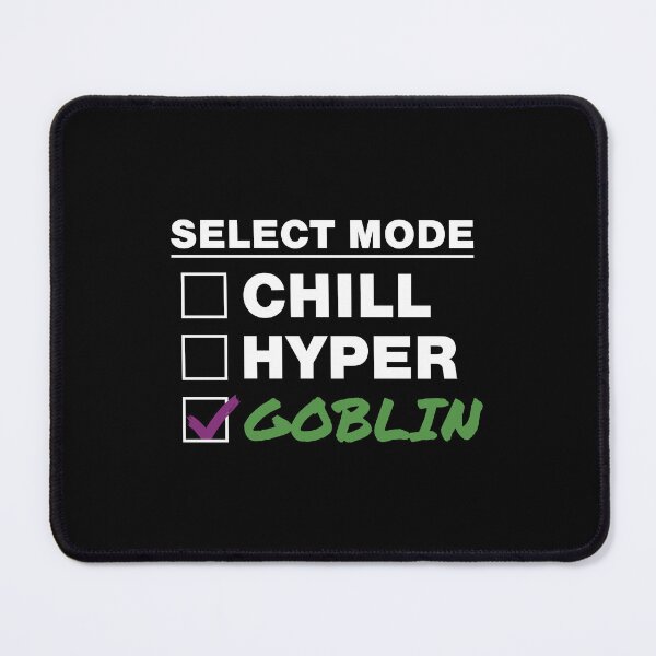 Item preview, Goblin Mode designed and sold by Mclickster.