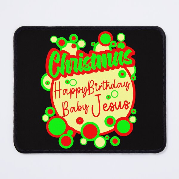 Item preview, Happy Birthday Baby Jesus designed and sold by sandpiperstudio.