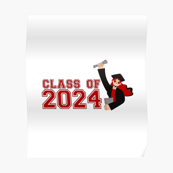 "Class Of 2024 Graduation Congratulations" Poster for Sale by