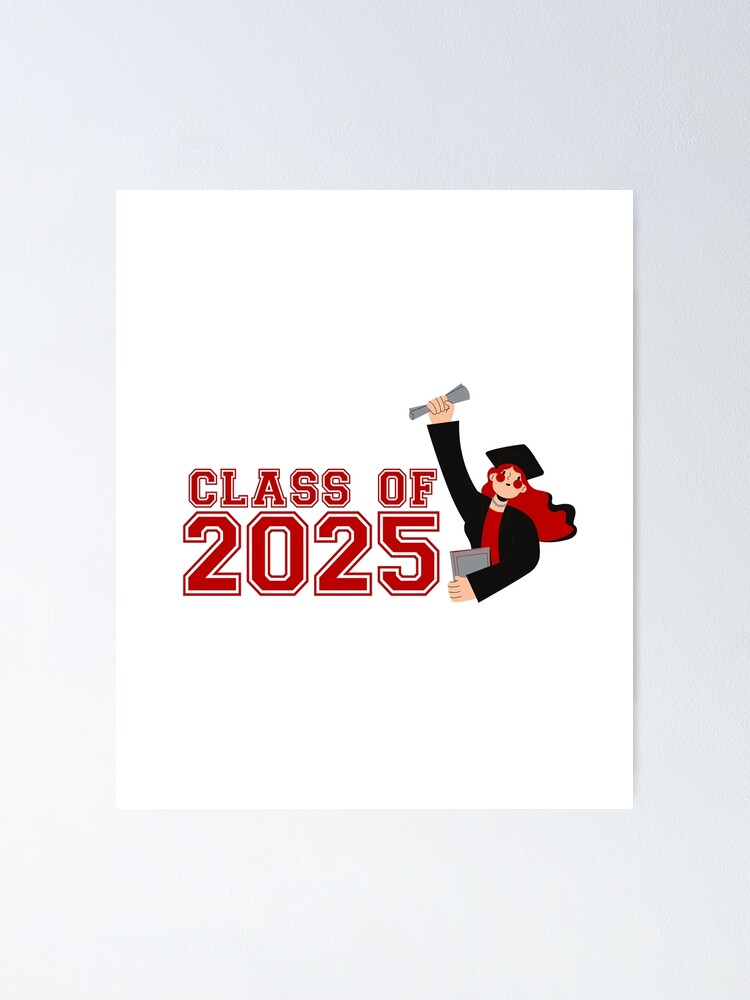 Póster «Clase de 2025 Graduación Felicitaciones» de JourneyCreative