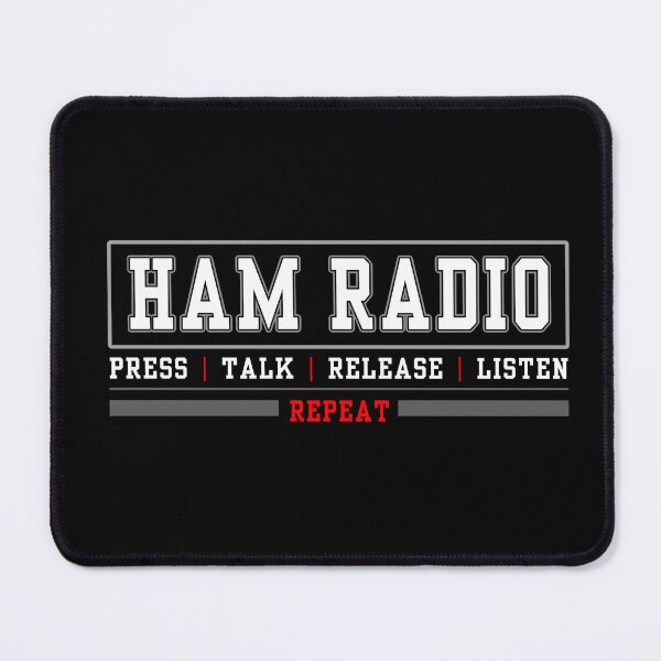 Item preview, Ham Radio Press, Talk, Release, Listen - Amateur Radio Operator designed and sold by Tatzki-Design.