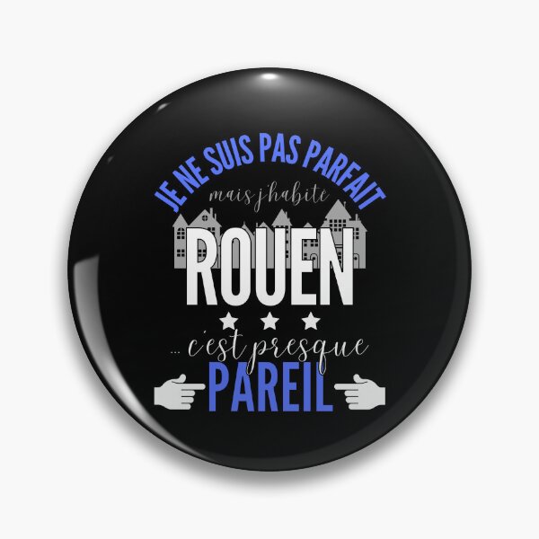 Item preview, Gift Man proud to live in Rouen designed and sold by RomualdGR.