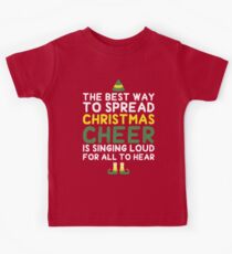Best Way To Spread Christmas Cheer Kids Tee